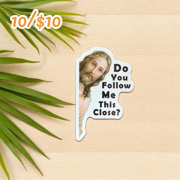Do You Follow Me This Close? Funny Jesus Meme Sticker - Picture 1 of 1